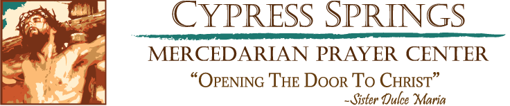 Cypress Springs Mercedarian Prayer Center